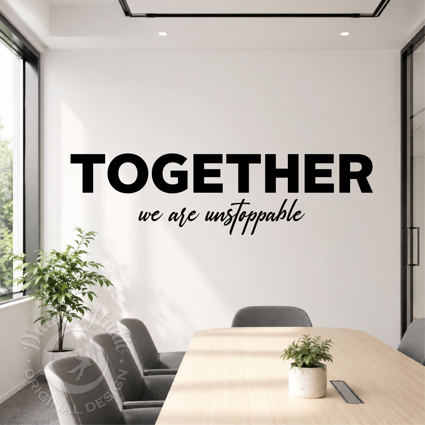 Motivational Office Wall Decal, "Together We Are Unstoppable"