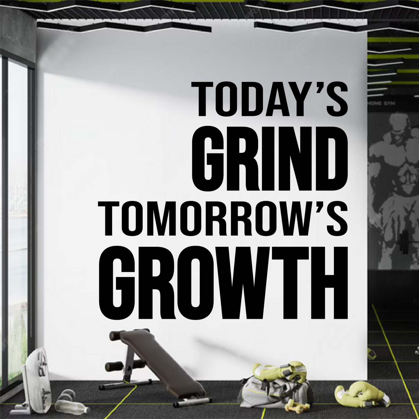 Gym Wall Decal “Today’s Grind. Tomorrow’s Growth”, Motivational Fitness Workout Wall Quote