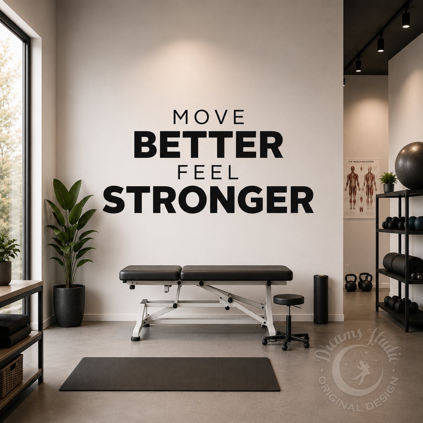 Move Better Feel Stronger Wall Decal, Physical Therapy Gym Wall Art