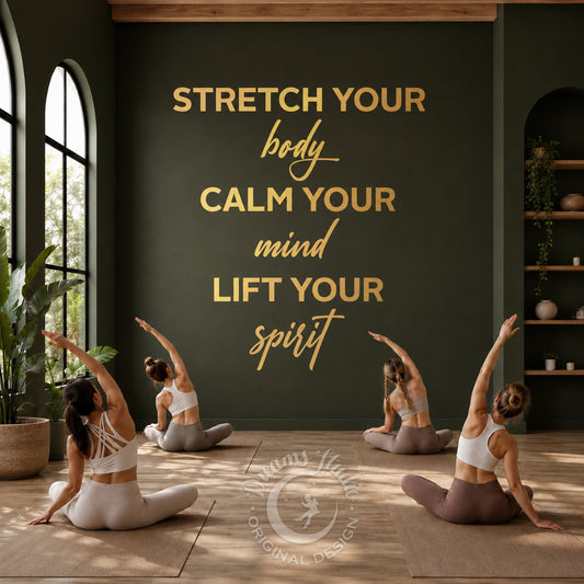 "Stretch Your Body, Calm Your Mind, Lift Your Spirit" Wall Decal - Wellness & Yoga Studio Decor