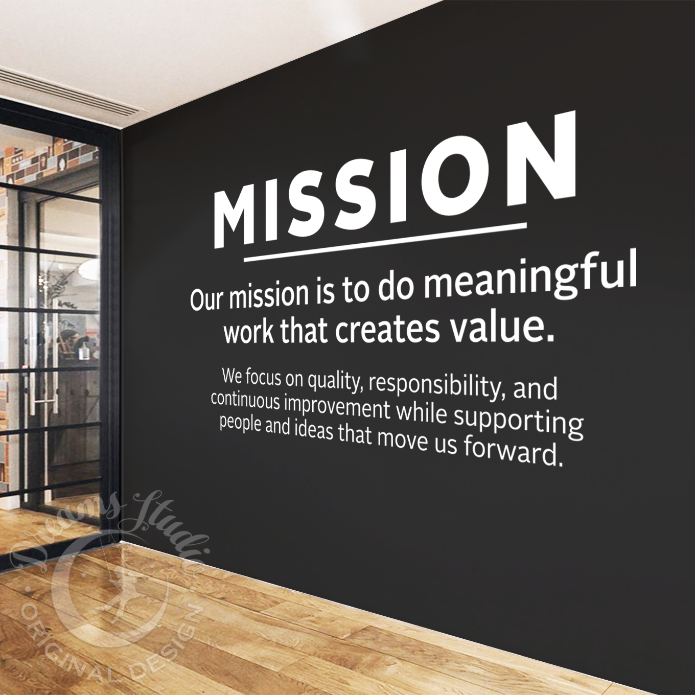 Mission statement on a wall in an office setting