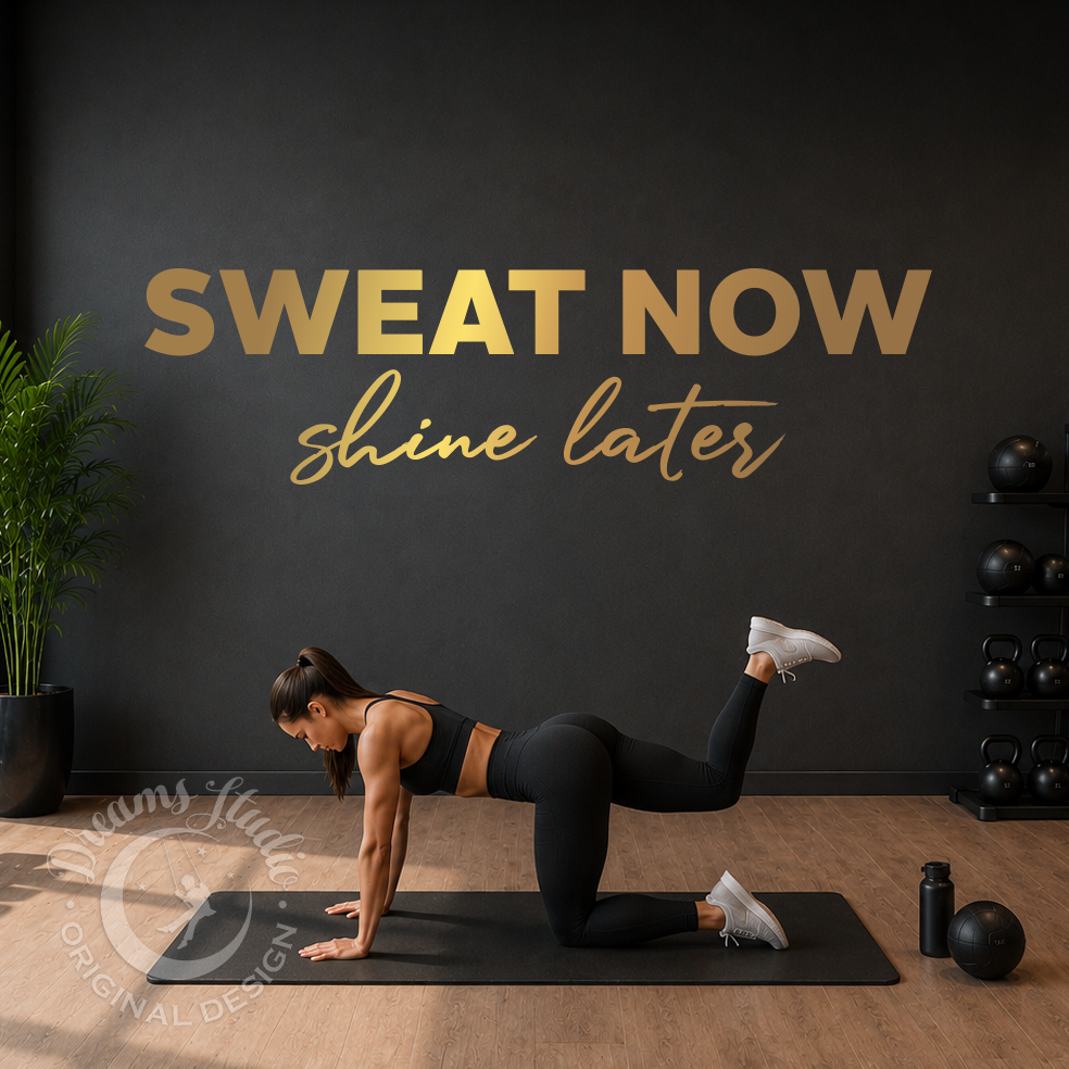 Gym Wall Vinyl Decal - "Sweat Now, Shine Later" Motivational Quote