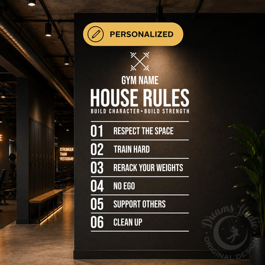 A large personalized gym house rules sign displayed on a black wall in a gym interior. The sign features a gold 'Personalized' label at the top, placeholder text for a gym name, and a numbered list of six rules in white.