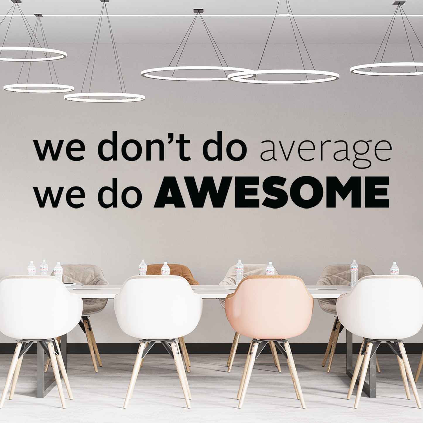 Inspirational Office Wall Vinyl Decal, "We don't do average, we do awesome"